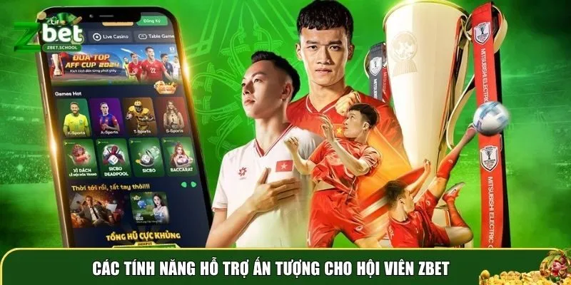 zbet 2 Cổng game hỗ trợ nhiều tính năng hoàn toàn mới